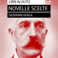 Mp3 - Giovanni Verga: Novelle Scelte