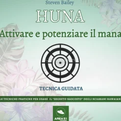 Mp3 - Huna - Attivare e Potenziare il Mana