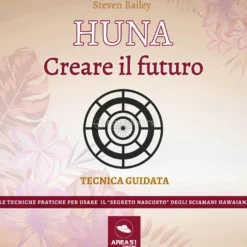 Mp3 - Huna - Creare il Futuro