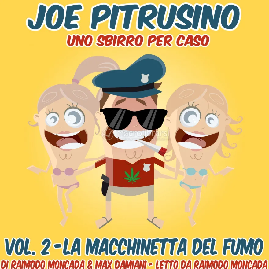 Mp3 - Joe Pitrusino – Uno Sbirro per Caso – Vol. 2
