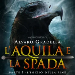 Mp3 - L'Aquila e la Spada - Parte 1