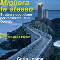 Mp3 - Migliora Te Stesso - Vol. 2 - Il Potere delle Parole