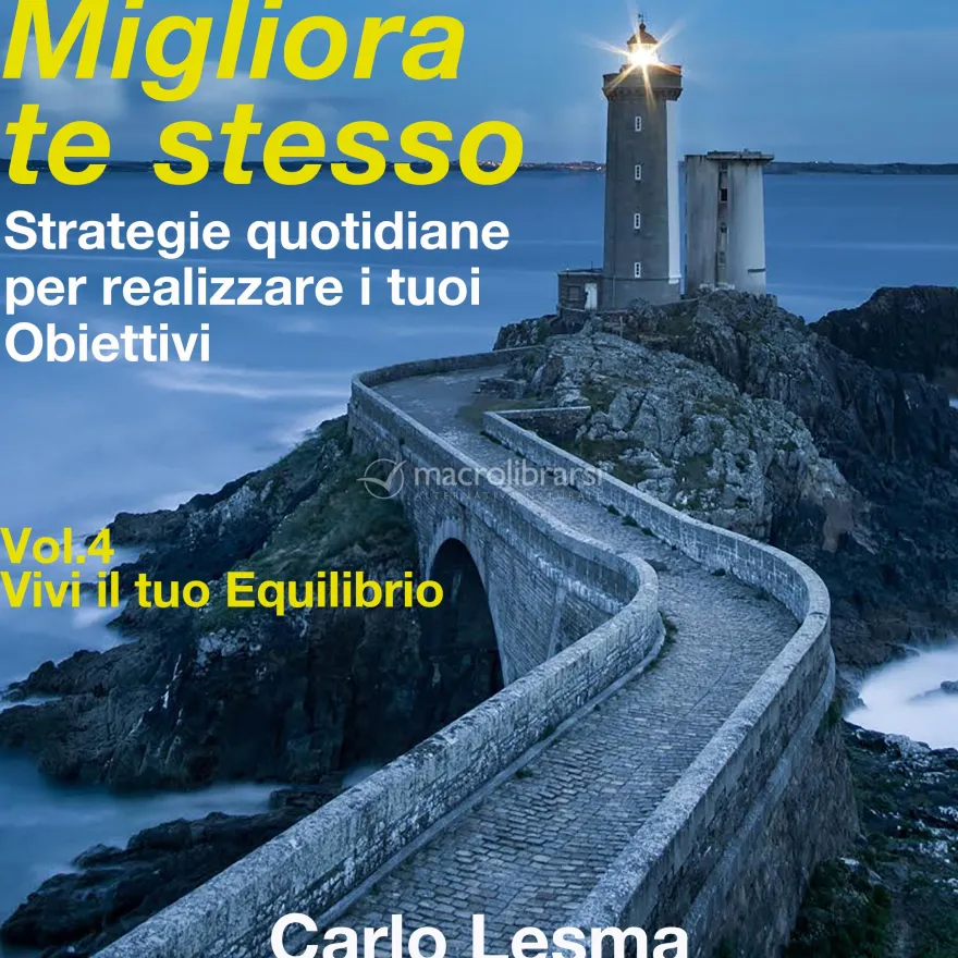 Mp3 - Migliora Te Stesso - Vol. 4 - Vivi il Tuo Equilibrio