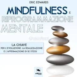 Mp3 - Mindfulness e Riprogrammazione Mentale