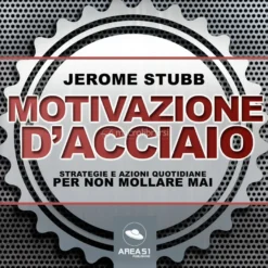 Mp3 - Motivazione d’Acciaio