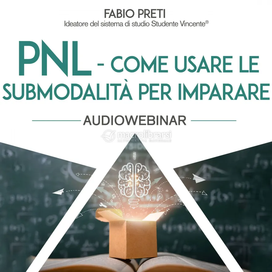 Mp3 - PNL - Come Usare le Submodalità per Imparare