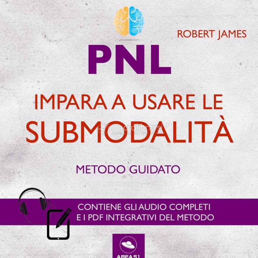 Mp3 - PNL - Impara a Usare le Submodalità