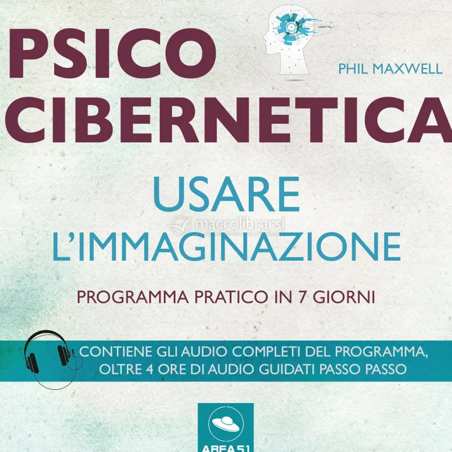 Mp3 - Psicocibernetica - Usare l’Immaginazione