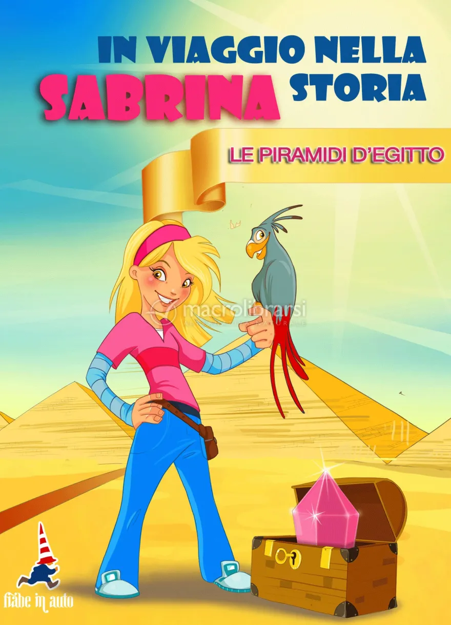 Mp3 - Sabrina in Viaggio nella Storia - Le Piramidi d'Egitto