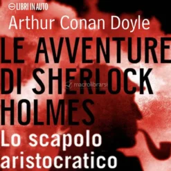 Mp3 - Sherlock Holmes e lo Scapolo Aristocratico