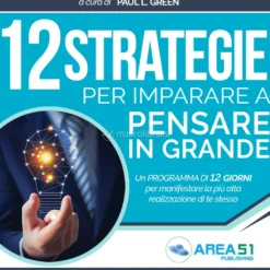 Mp3 - 12 Strategie per Imparare a Pensare in Grande
