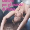 Musiche per gli esercizi di Pilates