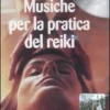 Musiche per la Pratica del Reiki