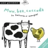 Muu, Bee, Coccodè