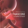 Nascere a Tempo di Rock