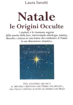 Natale - Le Origini Occulte