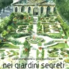 Nei Giardini Segreti