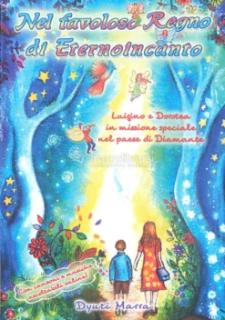 Nel Favoloso Regno di Eternoincanto