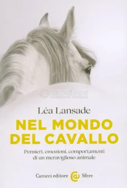 Nella Mente del Cavallo