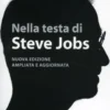 Nella Testa di Steve Jobs