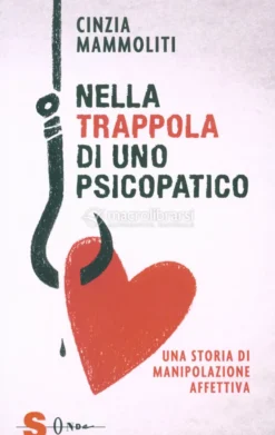 Nella Trappola di uno Psicopatico