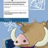 Nel Mondo Della Geometria. Vol. 4: Le Trasformazioni Geometriche. L'utilizzo Dei Software Dinamici.