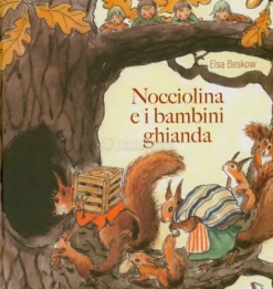 Nocciolina e i Bambini Ghianda