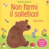 Non Farmi il Solletico! ...Dice l'Orso