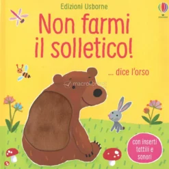 Non Farmi il Solletico! ...Dice l'Orso