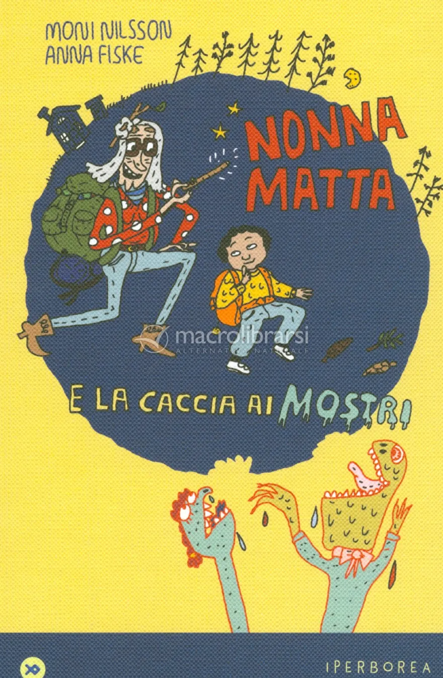 Nonnamatta e la Caccia ai Mostri