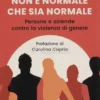 Non è Normale che Sia Normale