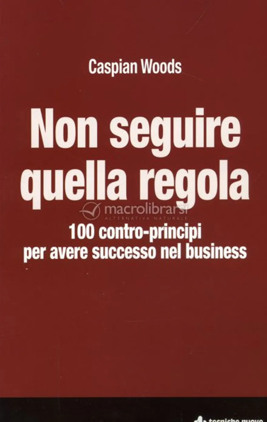 Non Seguire quella Regola