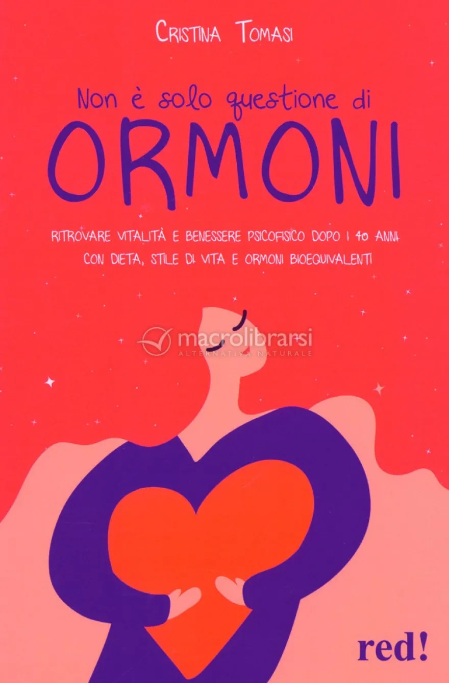 Non È Solo Questione di Ormoni