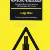 Non Sono Pericoloso!