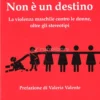 Non è un Destino