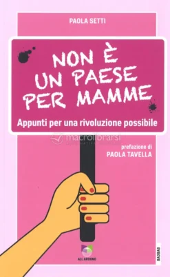 Non è un Paese per Mamme