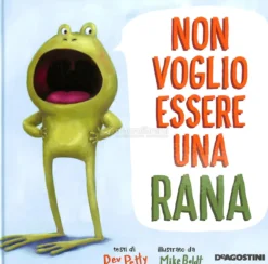 Non Voglio Essere una Rana