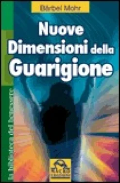 Nuove Dimensioni della Guarigione
