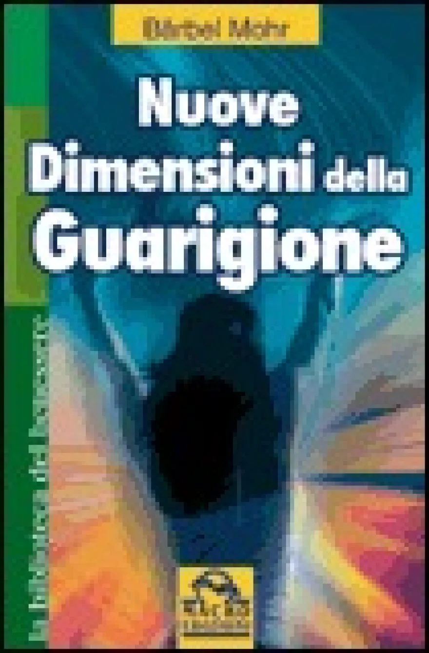 Nuove Dimensioni della Guarigione