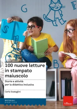100 Nuove Letture in Stampato Maiuscolo