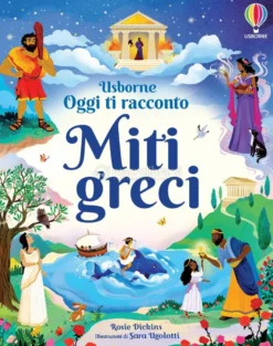 Oggi ti Racconto - Miti Greci