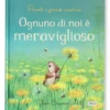 Ognuno di noi è Meraviglioso