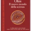 Olos. Il Nuovo Mondo della Scienza
