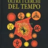 Oltre i Cerchi del Tempo