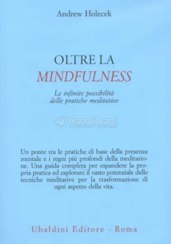 Oltre la Mindfulness