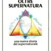 Oltre Supernatura
