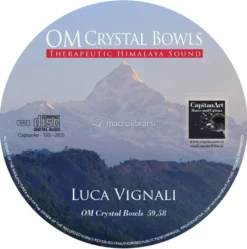 Om Crystal Bowls - Therapeutic Himalaya Sound