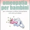 Omeopatia per Bambini