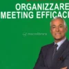 Organizzare Meeting Efficaci