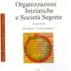 Organizzazioni Iniziatiche e Società Segrete